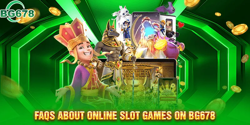 Common Queries About Playing Online Slots on BG678