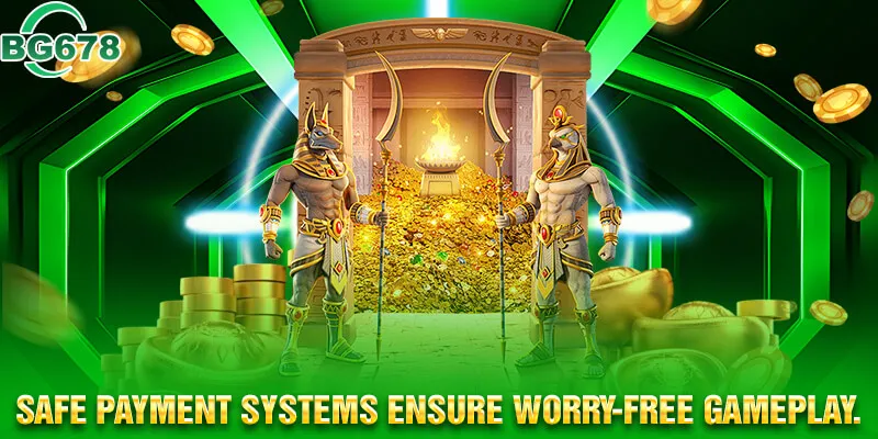 Safe payment systems ensure worry-free gameplay.